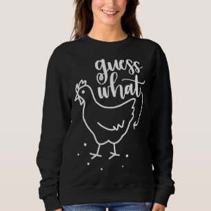 Sweatshirt Devinez quelle ferme de poulets