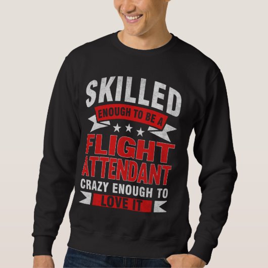 Sweatshirt Devis de professionnel amusant agent de bord compé (Devant)