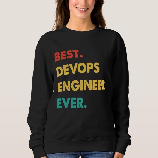 Sweatshirt Devops Engineer Retro Best Devops Engineer Ever (Devant)