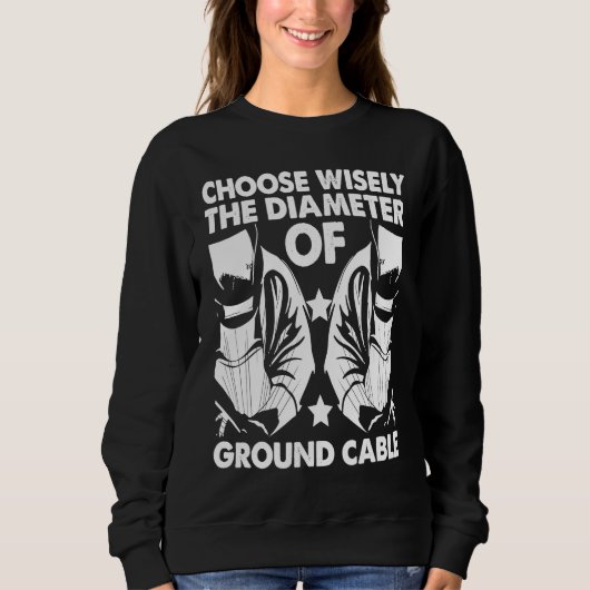 Sweatshirt Diameter of Ground Cable Weld Worker Welder Weldin (Devant)
