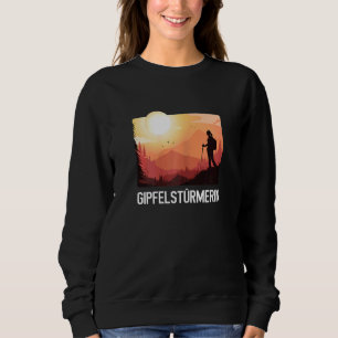 Sweatshirt Die Die Tut Nix Die Will Nur Wandergipfelstürmer