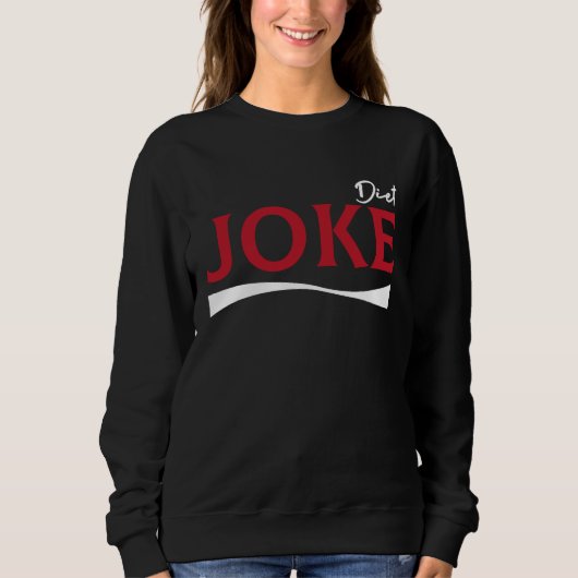 Sweatshirt Diet Joke Healht Vegan Statement Pun Dieting Outfi (Devant)
