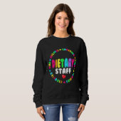 Sweatshirt Dietary Staff Appreciation Week healthcare Dietiti (Devant entier)