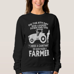 Sweatshirt Dieu a fait un paysan pour les hommes l'agricultur