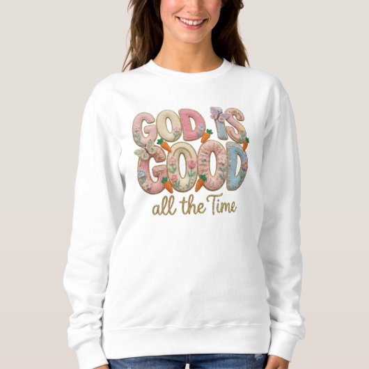 Sweatshirt Dieu de printemps est bon (Devant)