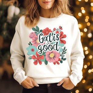 Sweatshirt Dieu est bon