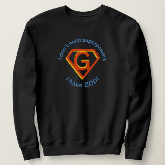 Sweatshirt Dieu est ma superpuissance Conception de foi chrét