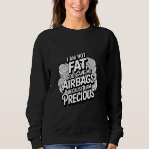 Sweatshirt Dieu Sarcastique M'A Donné Des Airbags Humour Pour