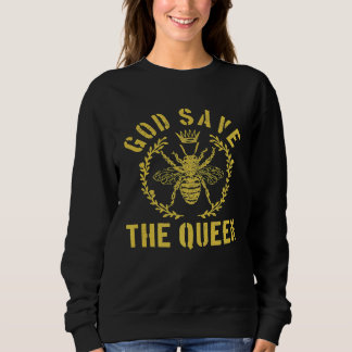Sweatshirt Dieu Sauve La Reine Abeille apiculteur