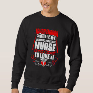 Sweatshirt Difficile d'être infirmière auxiliaire autorisée