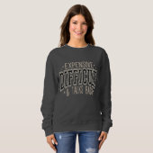 Sweatshirt Difficile et coûteux (Devant entier)