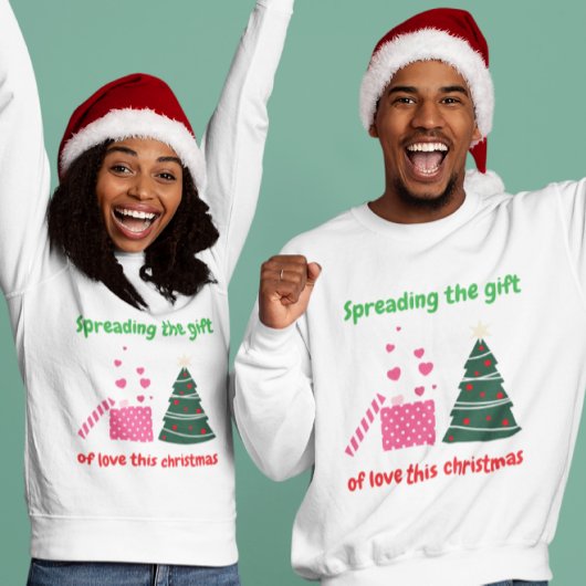 Sweatshirt Diffuser le don de l'amour ce Noël