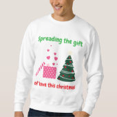 Sweatshirt Diffuser le don de l'amour ce Noël (Devant)