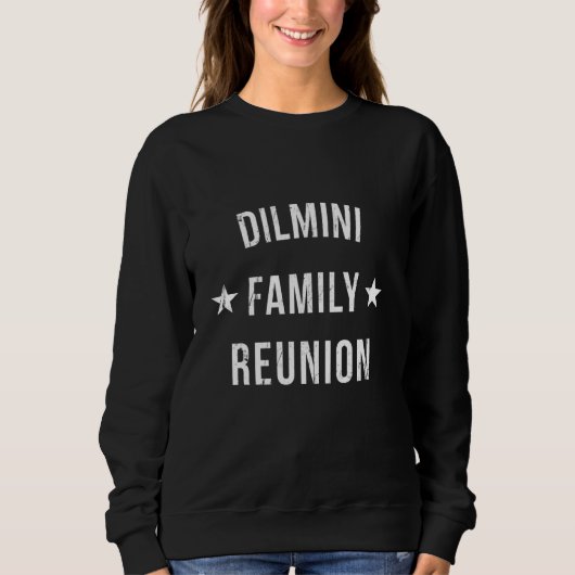 Sweatshirt Dilmini Family Reunion Matatching Squad First Dern (Devant)