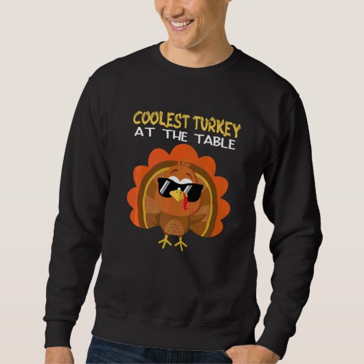 Sweatshirt Dinde la plus cool à la table Flock Joyeux Thanksg (Devant)
