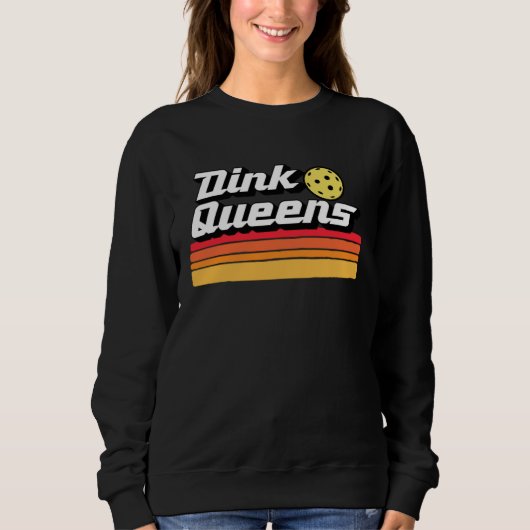 Sweatshirt Dink Queens Cute Pickleball Team Pickle Ball Retr (Devant)