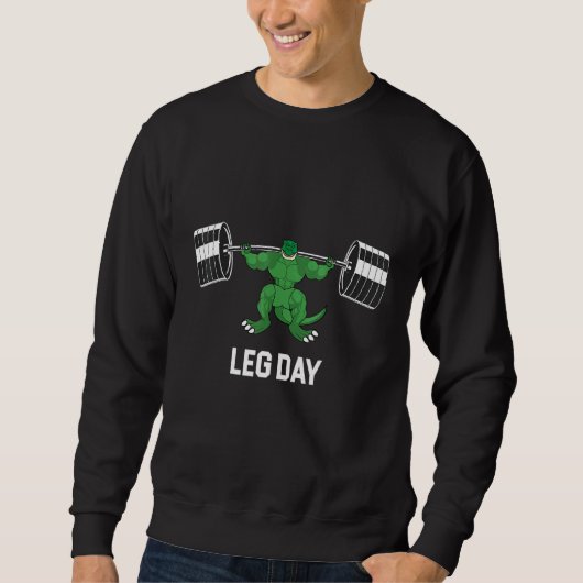 Sweatshirt Dino Leg Day Bodybuilding Powerlifting Gym Lifing (Devant)