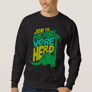 Sweatshirt Dinosaure Végétalien Rejoindre le Troupeau Herbivo
