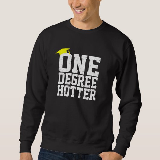 Sweatshirt Diplôme Université Un diplôme Hotter (Devant)