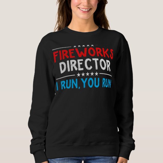 Sweatshirt Directeur de Firework Technicien Je Vous Exécute 4 (Devant)