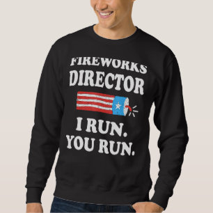 Sweatshirt Directeur de Firework Technicien Je Vous Exécute 4