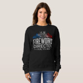 Sweatshirt Directeur de Firework Technicien Je Vous Exécute 4 (Devant entier)