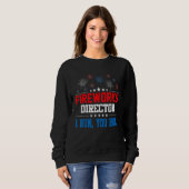 Sweatshirt Directeur de Firework Technicien Je Vous Exécute 4 (Devant entier)