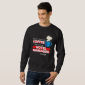 Sweatshirt Directeur d'hôtel & Citation d'appréciation du caf (Devant entier)