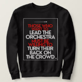 Sweatshirt Diriger l'orchestre - Cot motivationnel (Design devant)