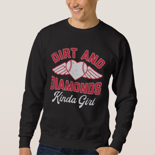 Sweatshirt Dirt And Diamonds Kinda Girl Funny Baseball Lovers (Devant)