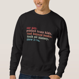 Sweatshirt Dis LGBTQ+ Fiers Protégez les Enfants Trans Lisez 