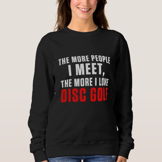 Sweatshirt Disc Golf Player Generous Golfer Funny Golfing (Devant)