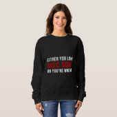 Sweatshirt Disc Golf Player Wrong Golfer Funny Golfing (Devant entier)