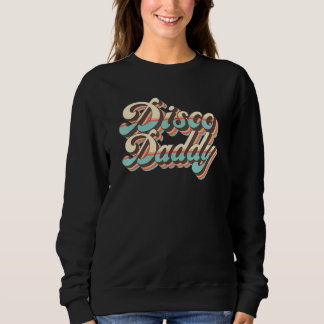 Sweatshirt Disco Daddy Retro Matching 60's 70s Party Costume 