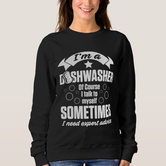 Sweatshirt Dishwasher Expert Funny Dishwashing Gift (Devant)