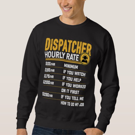 Sweatshirt Dispatcher Hourly Rate   Emergency Dispatcher (Devant)