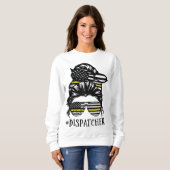 Sweatshirt Dispatcher Life Maman Drôle Dispatcher Lover (Devant entier)