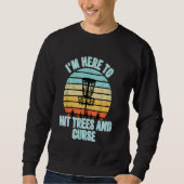 Sweatshirt Disque Golf Funny Hit Trees Et Curse Retro Disc Go (Devant)