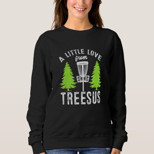 Sweatshirt Disque Golf Jesus Treesus Tree Sus Frisbee Frolf D (Devant)