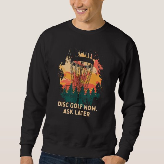 Sweatshirt Disque Golf Maintenant Demander Plus De Golfer Hum (Devant)