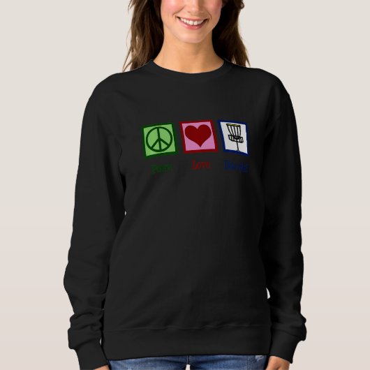 Sweatshirt Disque Golf Peace Love Disque Golf (Devant)