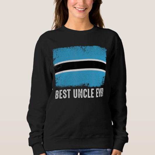 Sweatshirt Distante Botswana Drapeau meilleur oncle jamais fa (Devant)