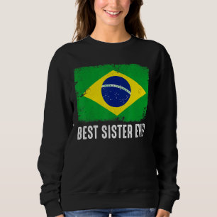 Sweatshirt Distorsion Brésil Drapeau meilleure soeur jamais p