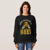 Sweatshirt Distracted By Bees  Beekeeper Beekeeping Honey Gra (Devant entier)