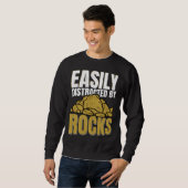 Sweatshirt Distracted By Rocks  Geology Geologist Rock Graphi (Devant entier)