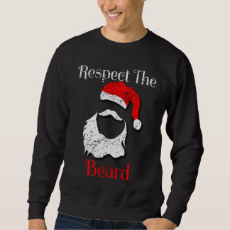 Sweatshirt Distressed Santa Claus Respect The Beard