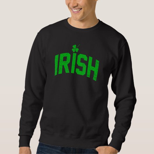 Sweatshirt Distressed St Patrick's Day Lucky Irish Clover Men (Devant)