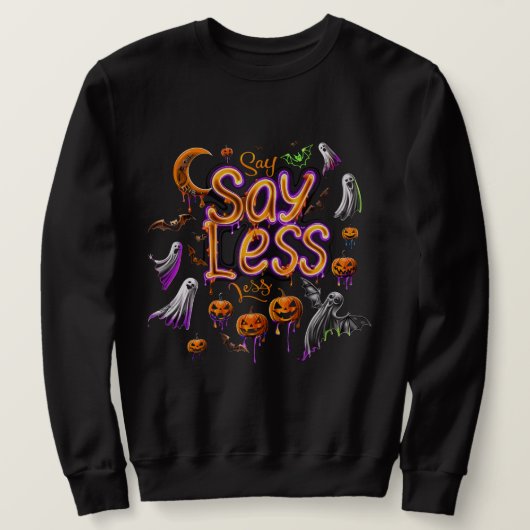Sweatshirt Dites moins | ExDesigner | Halloween (Design devant)