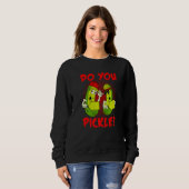 Sweatshirt Dites-vous Pickleball Pickleball Pickleball Pickle (Devant entier)