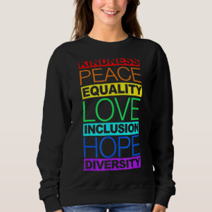 Sweatshirt Diversité Égalité Amour Paix Droits de l'Homme Soc